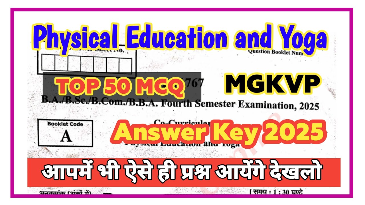 Physical Education and Yoga #MGKVP answer key 2025 BA BSc BCom 4th semester