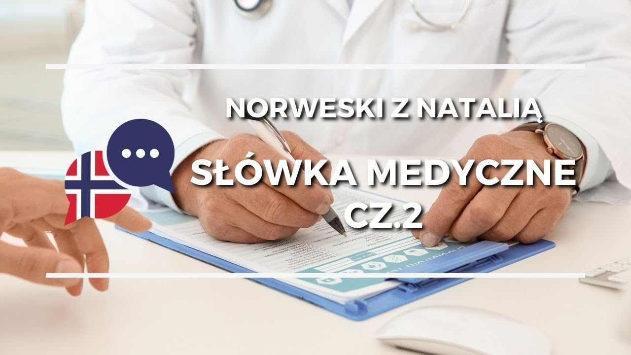 Codzienny norweski - słówka medyczne cz.2!