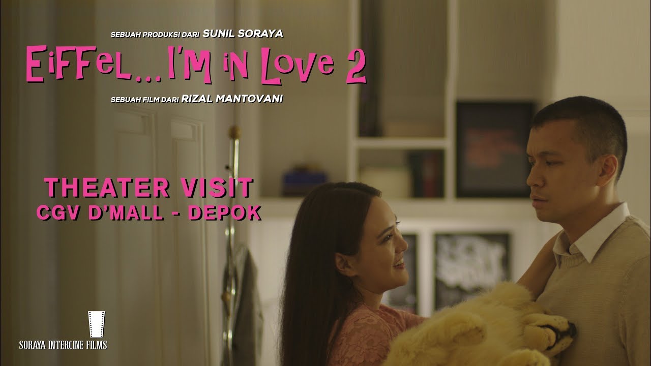 Theater Visit Eiffel I'm In Love 2 di CGV D'Mall Depok