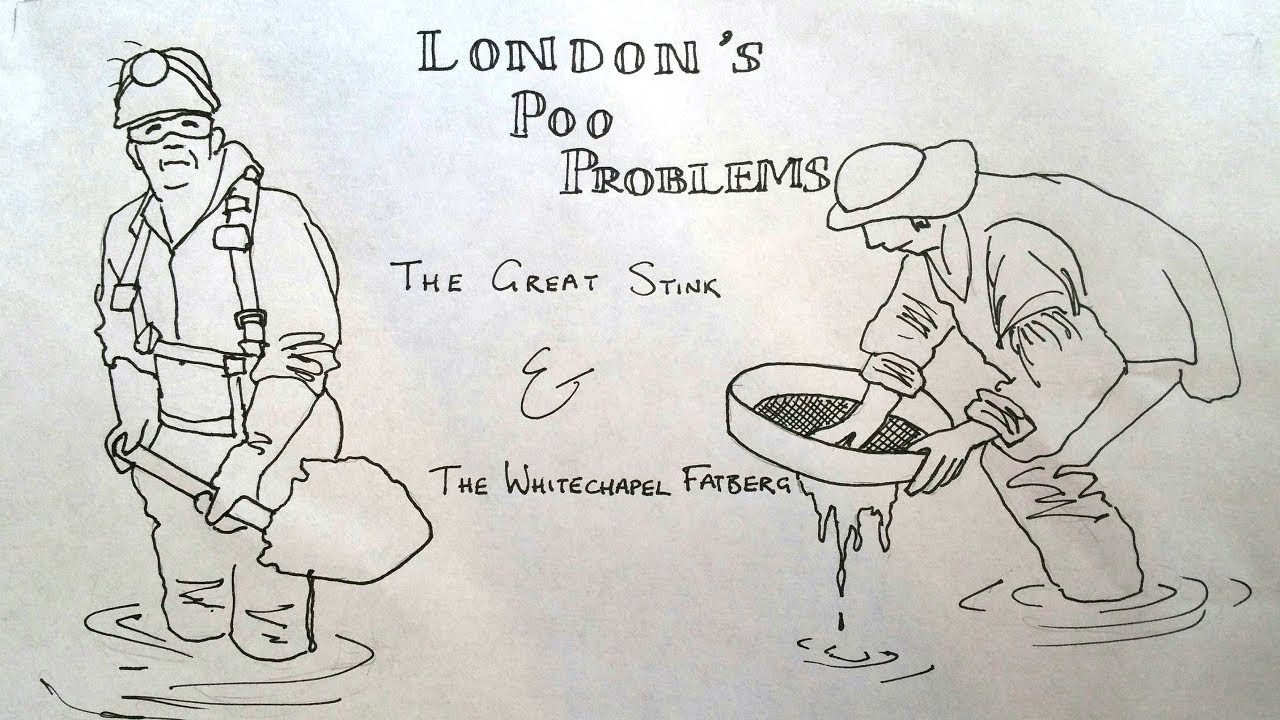 The London History Show: The Great Stink and the Whitechapel Fatberg