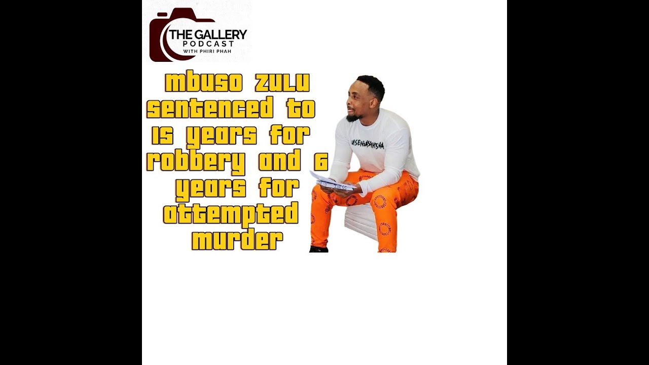 Mbuso Zulu 15YRS+6YRS INJAIL SENTENCES, STEALIN CARS,LIFE IN PRISON,USENGASHINTSHA,HELPIN THE POOR
