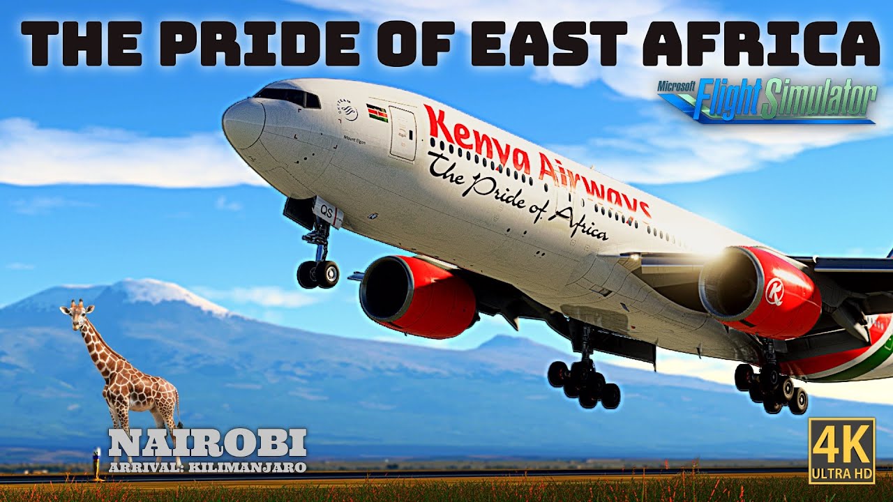 Kenya Airways Boeing 777 | Nairobi to Kilimanjaro | MFS2020 ULTRA 4K