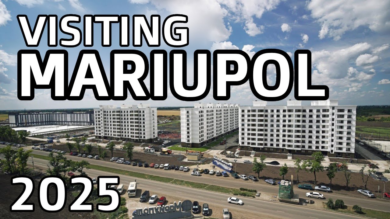 HOW TO VISIT MARIUPOL IN 2025?