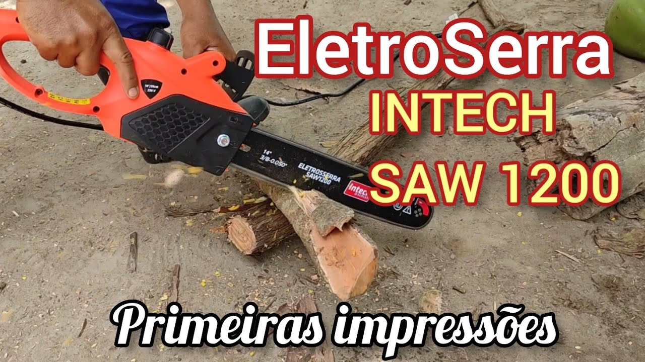 EletroSerra INTECH saw1200 - Primeiras Impressões