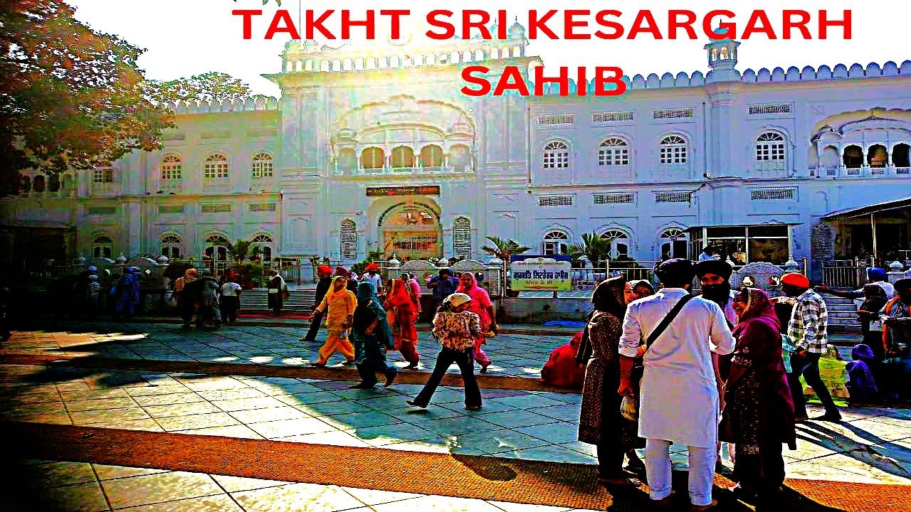 TAKHT SRI KESARGARH SAHIB-(ANANDPUR SAHIB,PUNJAB)