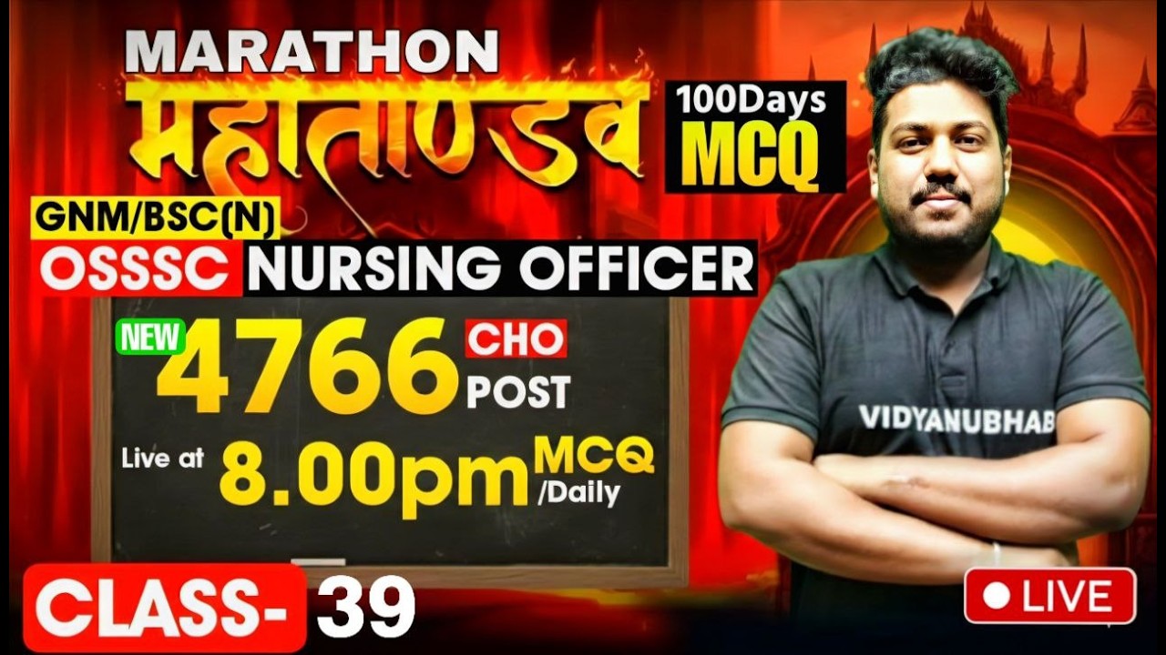 OSSSC NURSING OFFICER 2026 // CLASS-39 // 100 DAYS MARATHON // BY SATYA SIR.