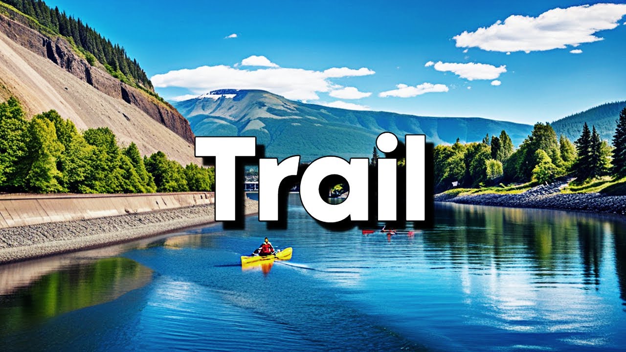 Best Things To Do in Trail, British Columbia 2024