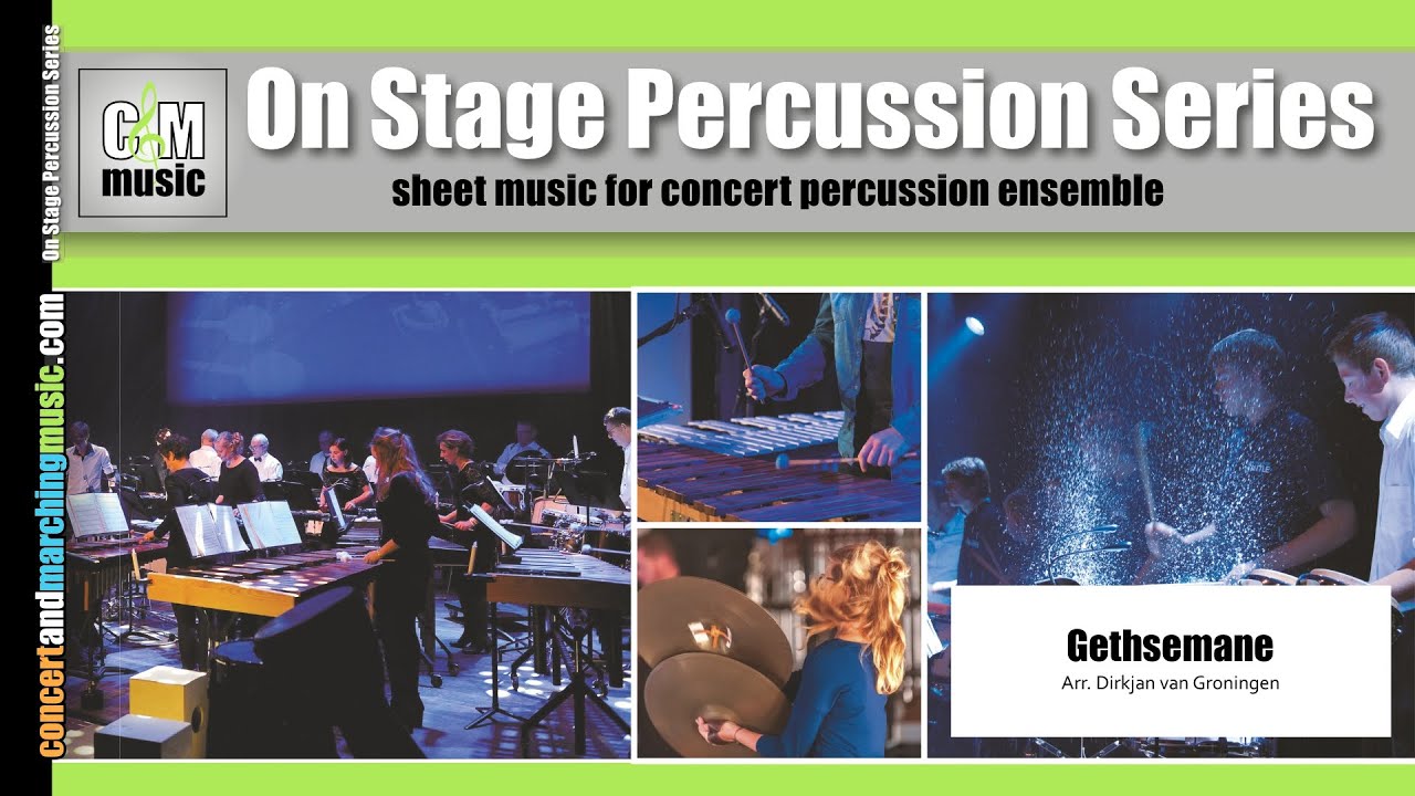 Gethsemane | Percussion Ensemble Sheet Music | Arr. Dirkjan van Groningen