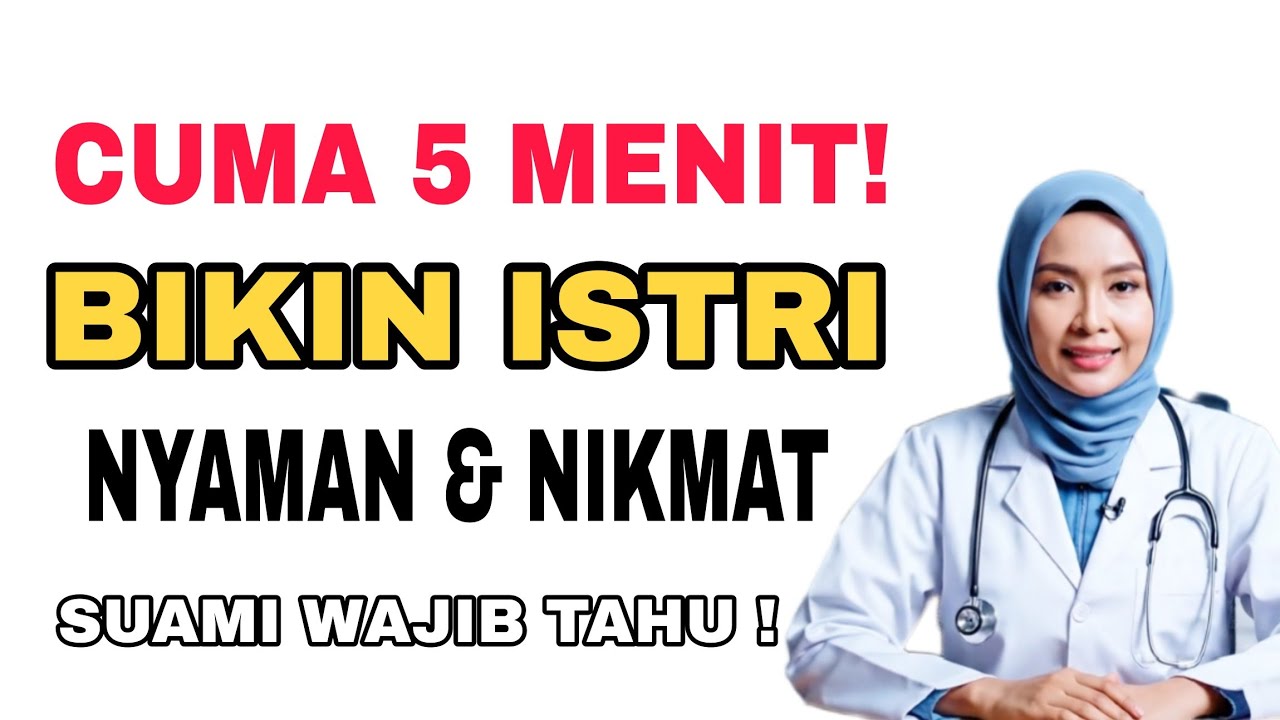 Cuma 5 Menit⚠️ Cara Sederhana Bikin Istri Nyaman & Makin Menikmati Momen Intim‼️