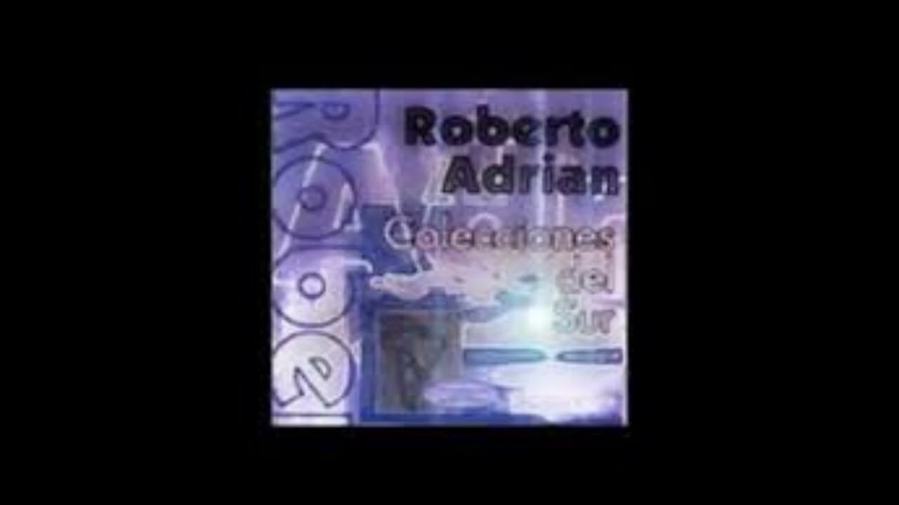 Roberto Adrián - Poco A Poco