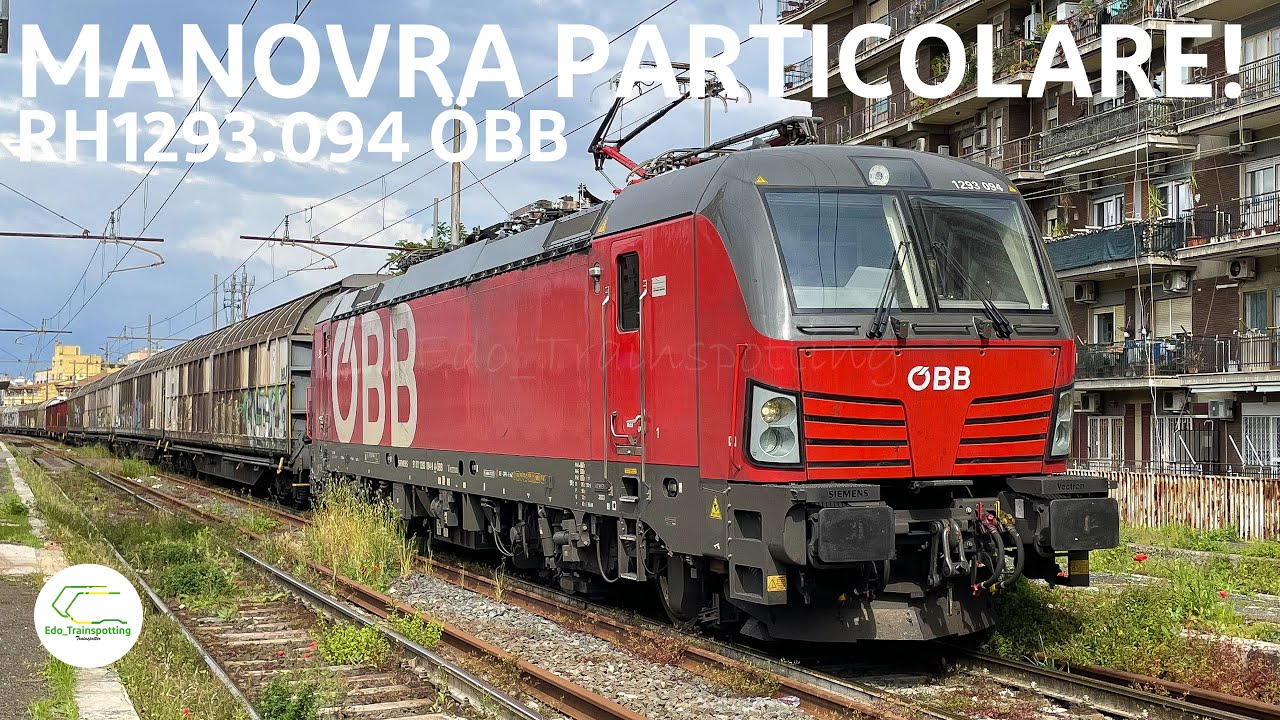[4K60FPS] UNA MANOVRA MOLTO PARTICOLARE PER ÖBB A ROMA TUSCOLANA!