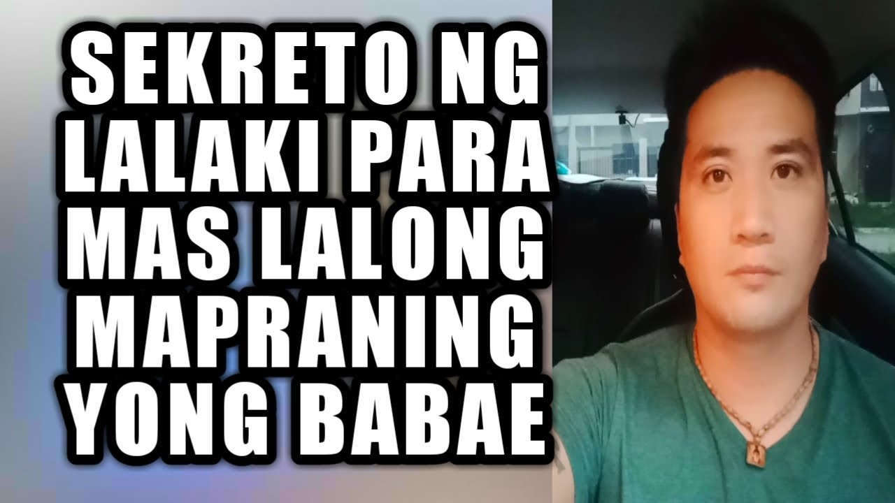 Sekreto ng lalaki para mas lalong mapraning yong babae #537