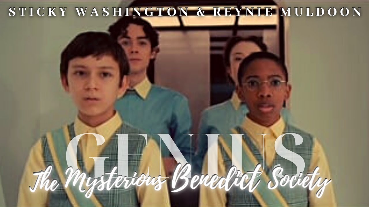 Sticky Washington & Reynie Muldoon | ❝Genius!❞