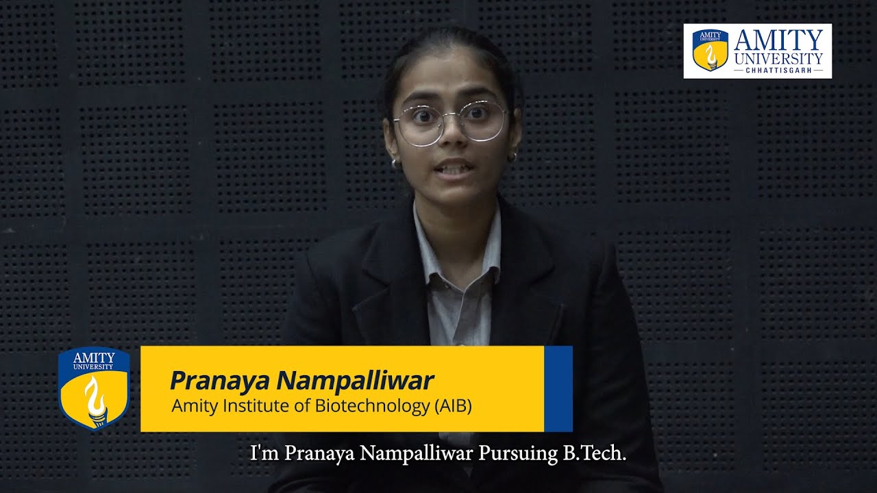 Why I Chose Amity University Chhattisgarh | Student Testimonial