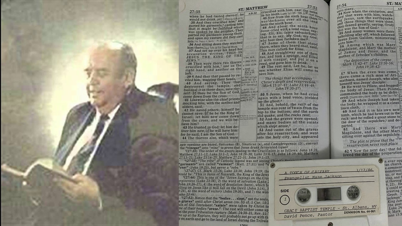 EVANGELIST MAZE JACKSON: A TOUCH OF CALVARY