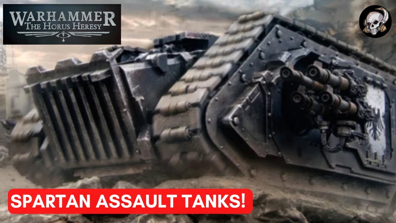 30K LORE - THE SPARTAN ASSAULT TANK
