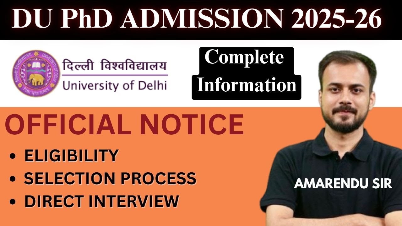 DU PhD Admission 2025&ndash;26 | Delhi University PhD Admission | Eligibility, Process & Interview