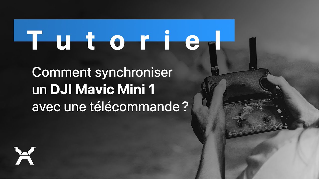 Tutoriel DroneXperts | Comment synchroniser/appairer un drone DJI Mavic Mini 1 avec sa télécommande.