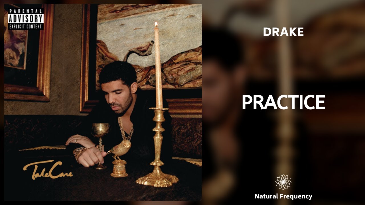 Drake - Practice (432Hz)