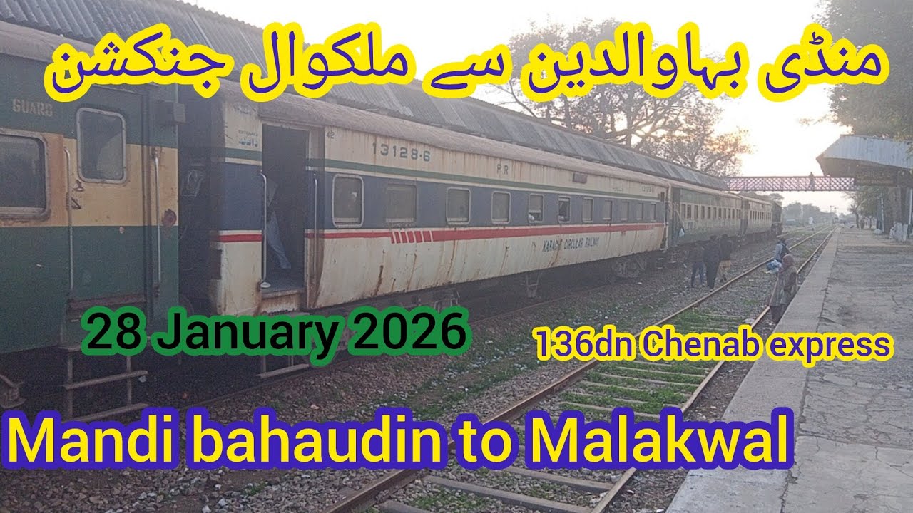 Mandi bahaudin to Malakwal junction 136dn Chenab express train journey 