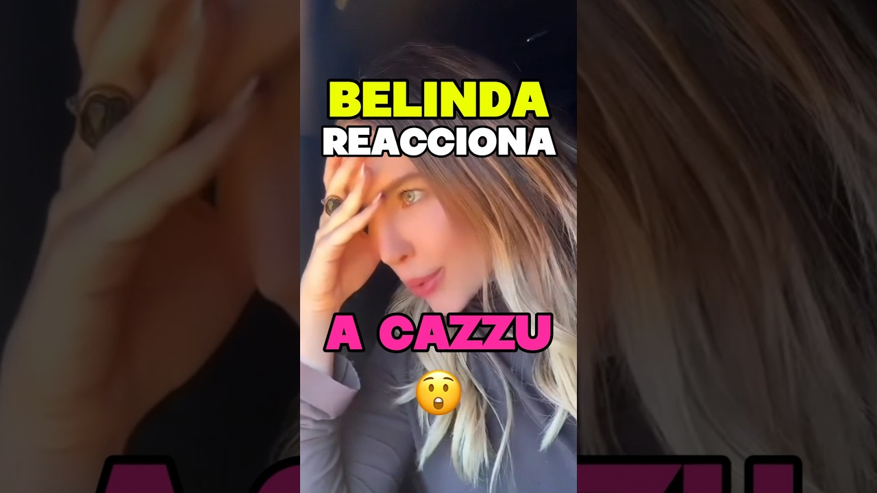 BELINDA HABLA DE CAZZU Y LE MANDA INDIRECTA #belinda #cazzu