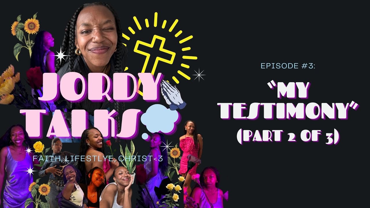 MY TESTIMONY| Surviving College, Toxic Friendships & Life After Undergrad - JORDYTALKS Ep. 3