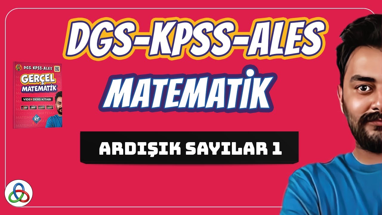 Ardışık Sayılar | 1. Video | DGS-KPSS-ALES Matematik | 2026 |