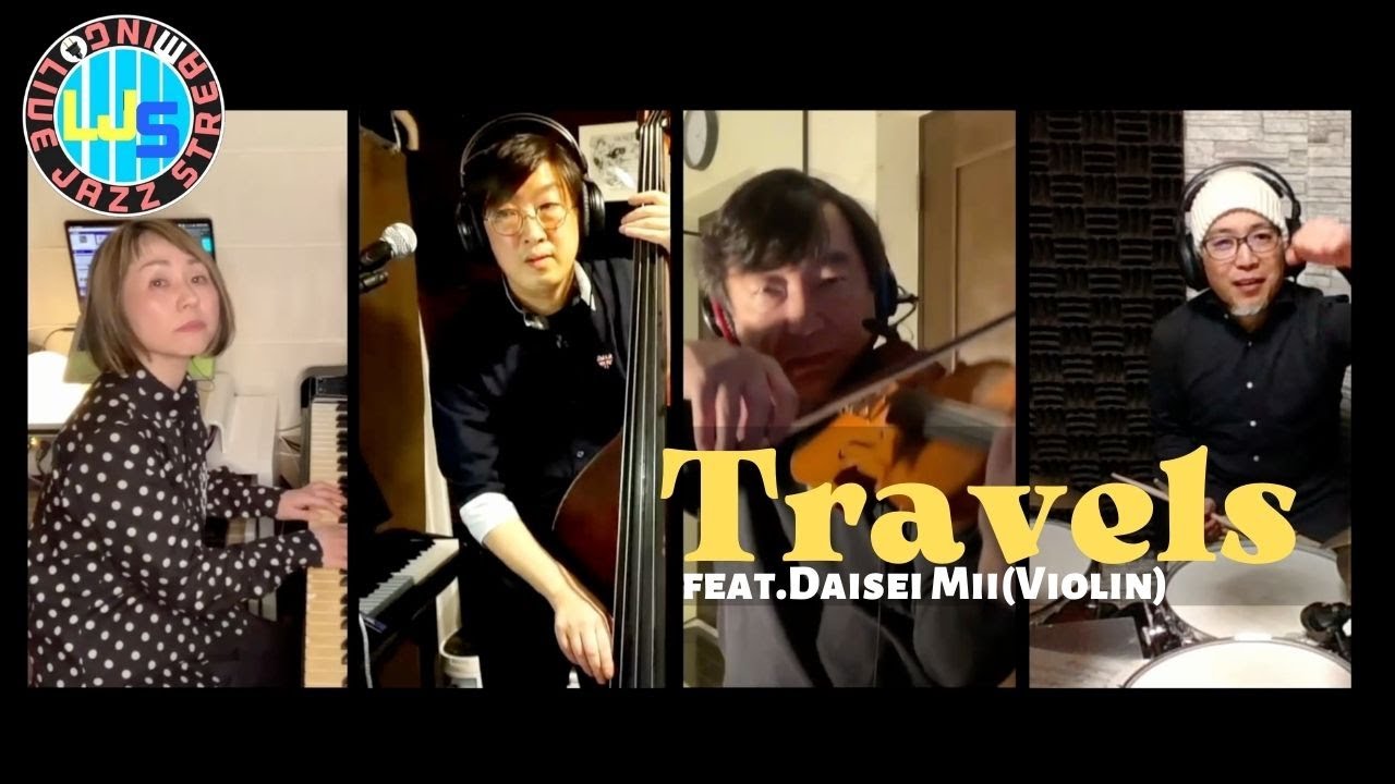 Travels(Pat Metheny Group) Remote Session リモートセッションSYNCROOM JAZZ standard BGM【LJS Focus29】