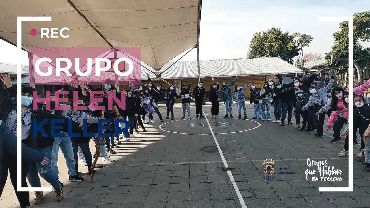 Grupos que Hablan en Terreno | Capitulo 1 - Grupo Helen Keller