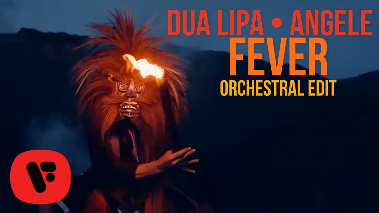 Dua Lipa & Angèle - Fever  [Orchestral Edit]