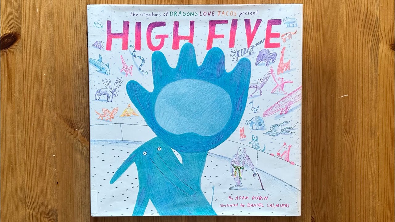 Ash reads High Five by Adam Rubin illustrated by Daniel Salmieri