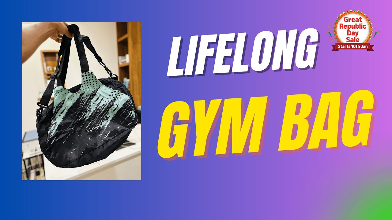 Lifelong Gym Bag Review | Lightweight, Foldable & Stylish | Amazon Republic Day Sale