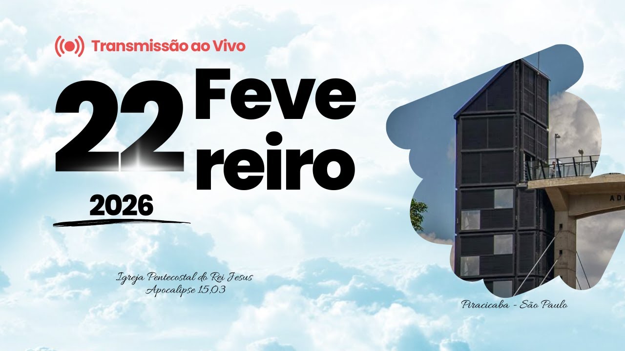 Culto Piracicaba 22/02/2026 - Parte 2