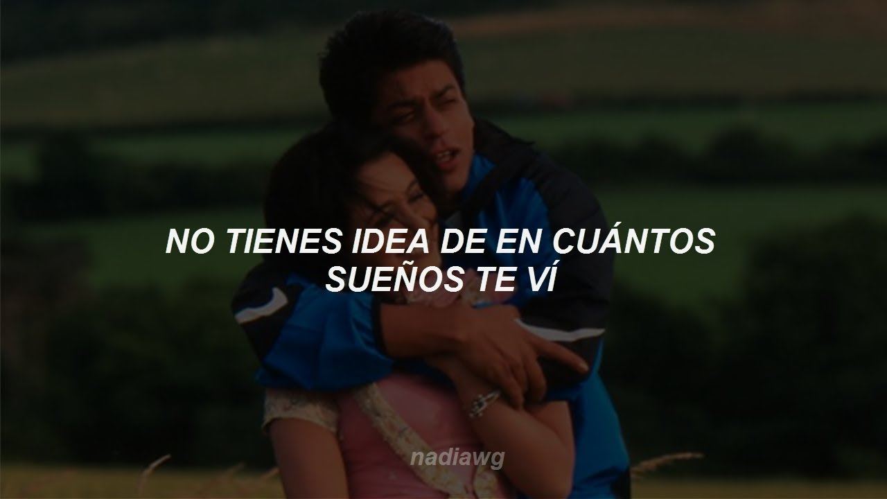 Kuch Kuch Hota Hai  - Kuch Kuch Hota Hai  (Subtitulado al español)