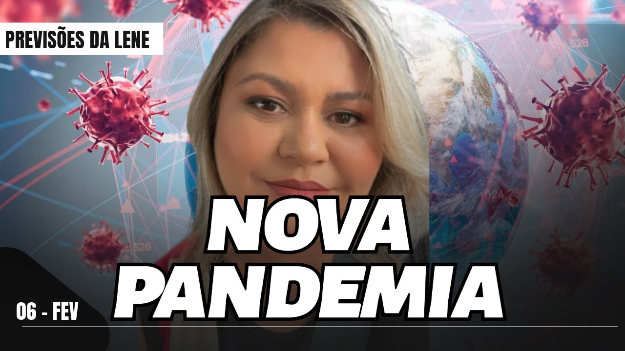 PREVIS&Otilde;ES 2025 - NOVA PANDEMI@ E MUNDO EM 2025