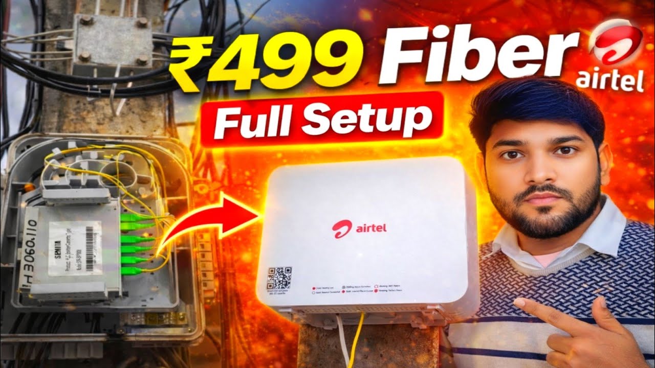 Airtel Xstream Fiber ₹499 Plan Full Installation & Router Unboxing || Monthly Bill + Booking Process
