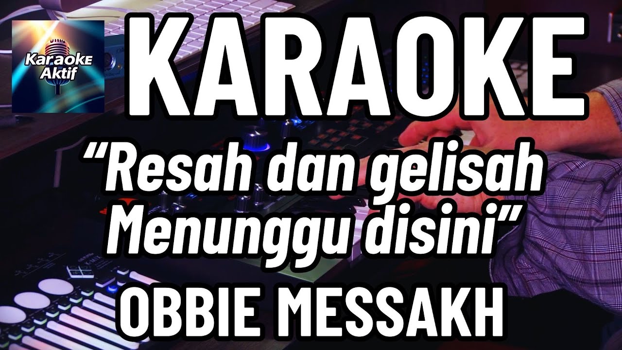 Kisah Kasih di Sekolah - Karaoke - Pop Nostalgia - Obbie Messakh