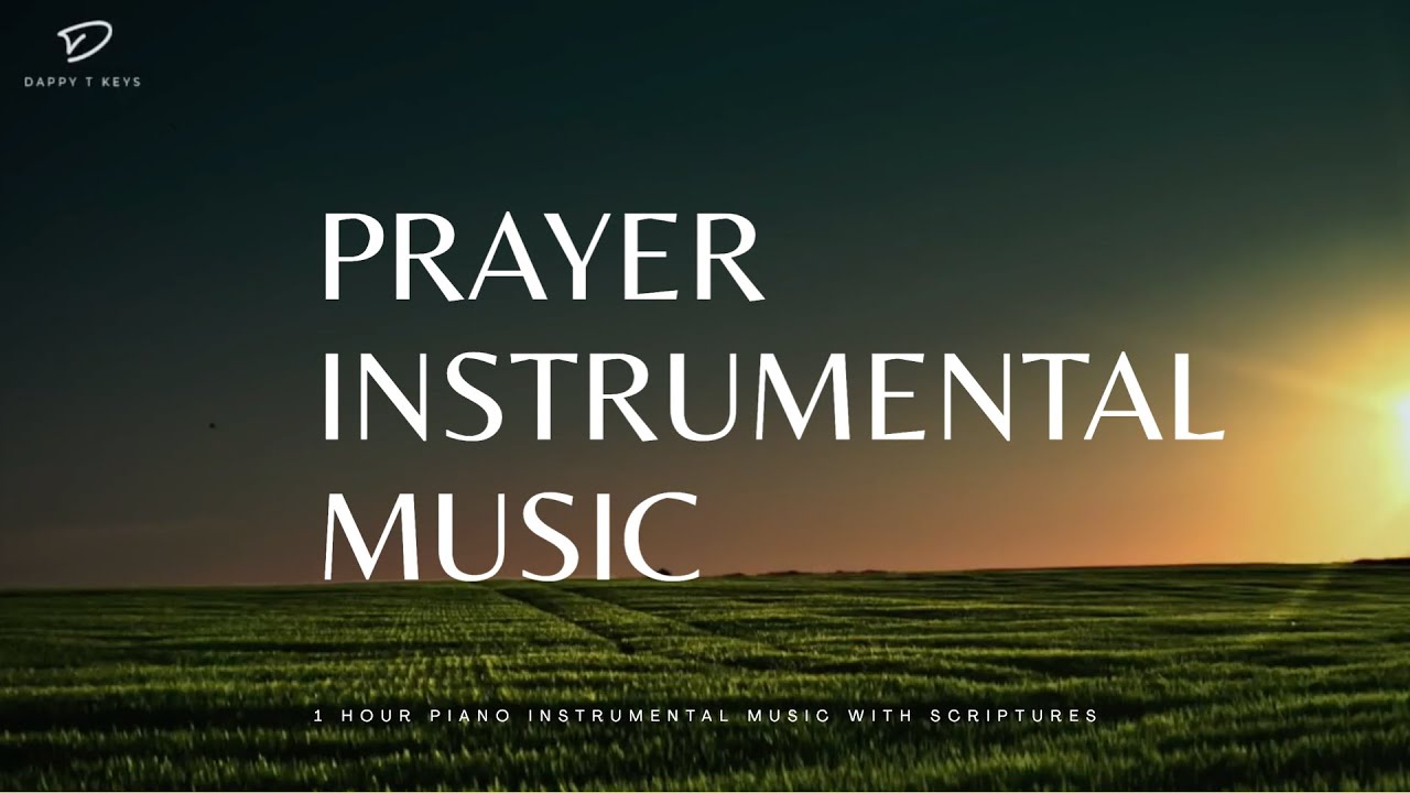 Prayer Background Music: Prophetic Instrumental Soaking Worship