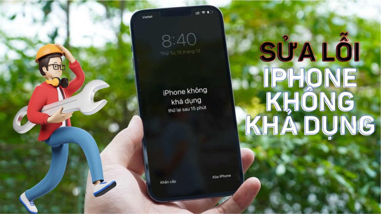 Sửa lỗi iPhone/iPad KHÔNG KHẢ DỤNG mới nhất 2023: Thành công 100%