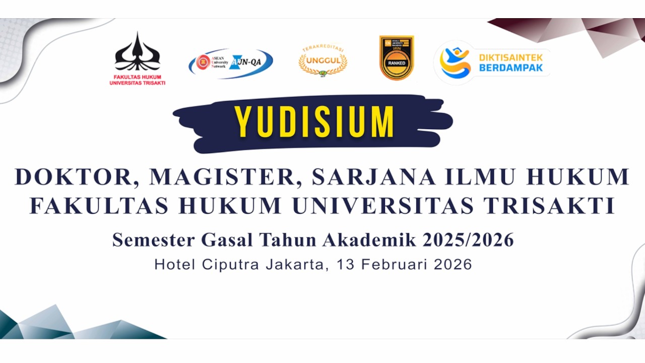 Yudisium Semester Gasal 2025/2026 Fakultas Hukum Universitas Trisakti