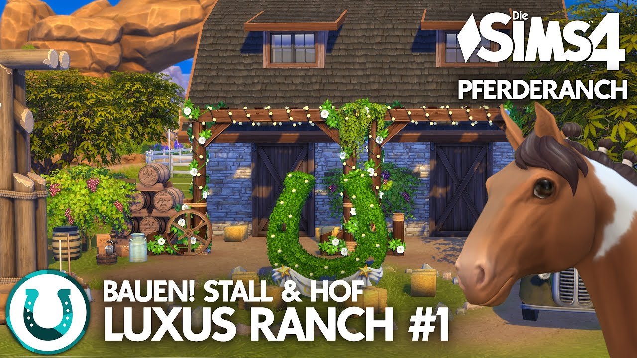 Stall & Hof BAUEN mit Pferderanch! Luxus Ranch bauen #1 Die Sims 4 Let's Build (deutsch)