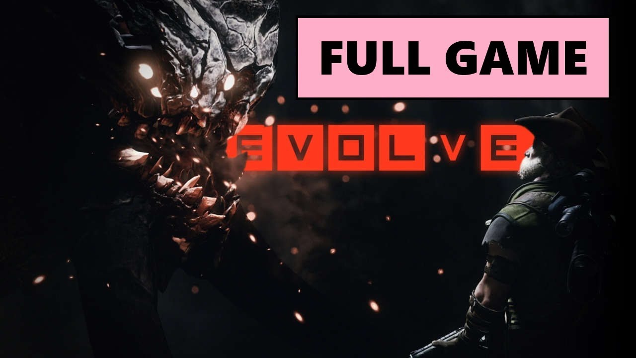 Evolve [Full Game | No Commentary] PS4