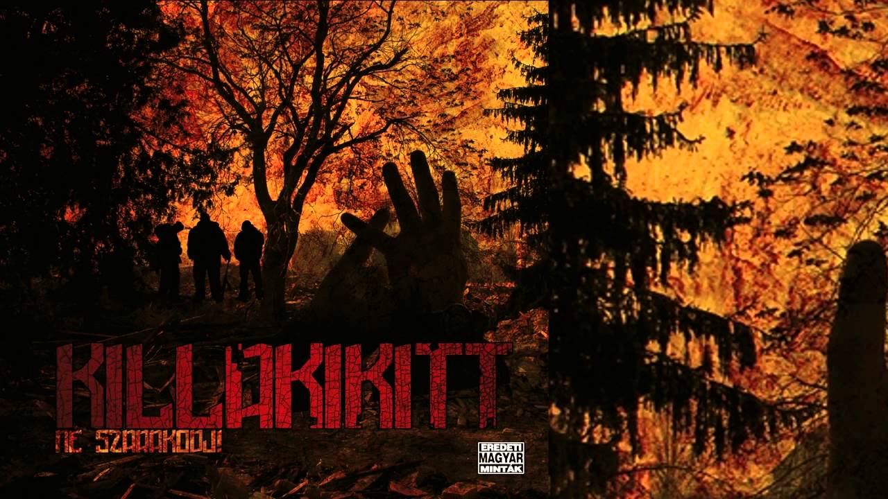 KILLAKIKITT - GENGSZTER P&Ouml;RG&Eacute;S feat PKO