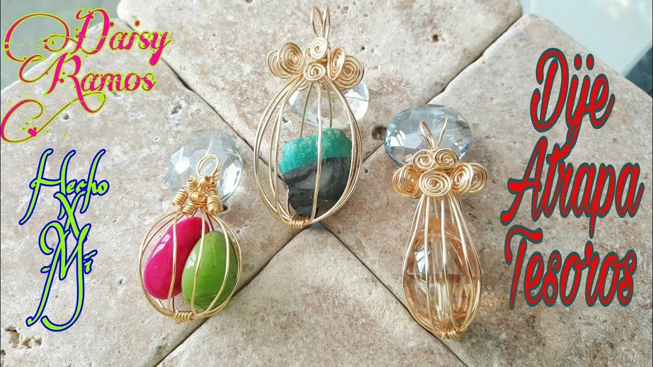 Dije Atrapa Tesoros, Alambrismo, DIY