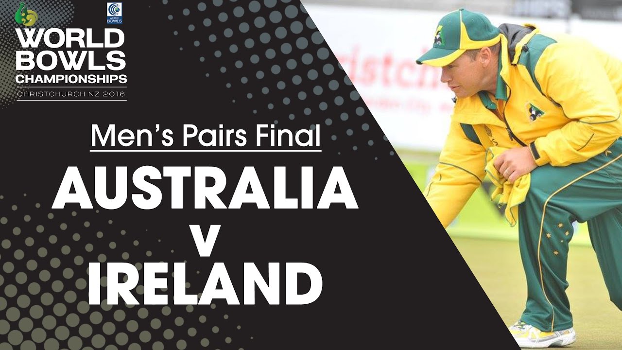 Men’s Pairs Final | Australia v Ireland