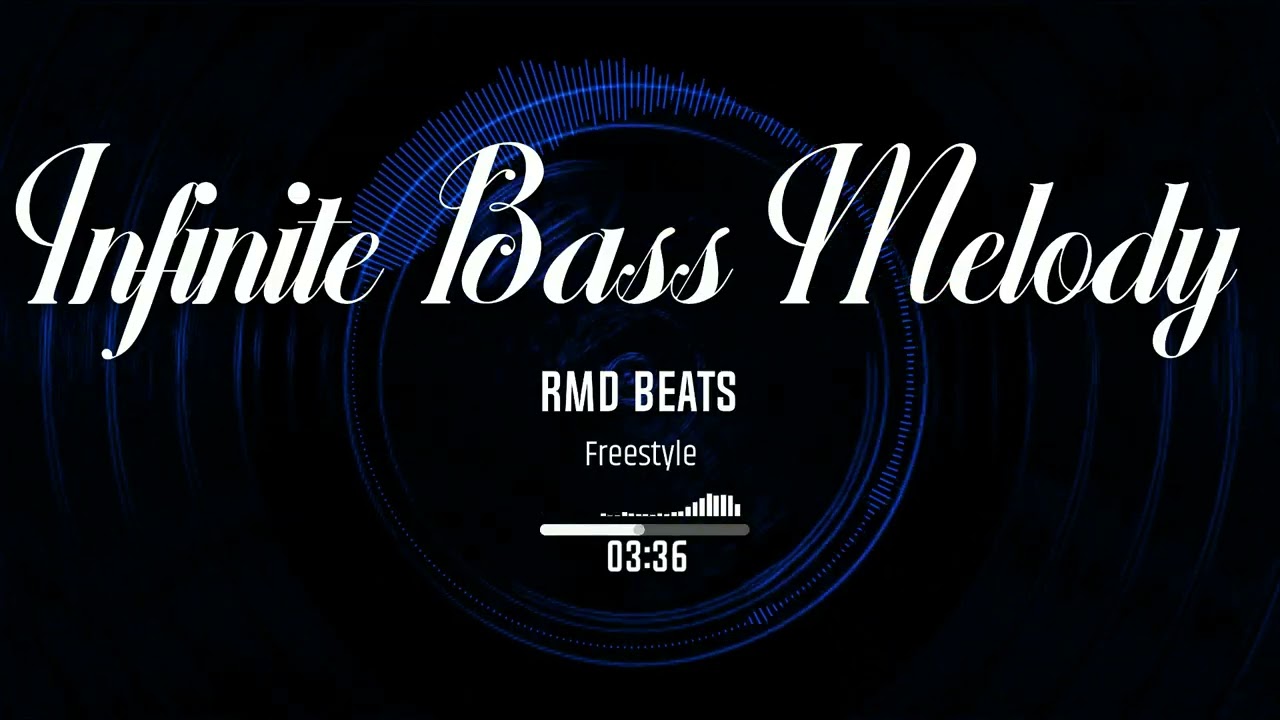 Infinite Bass Melody - INSTRUMENTAL
