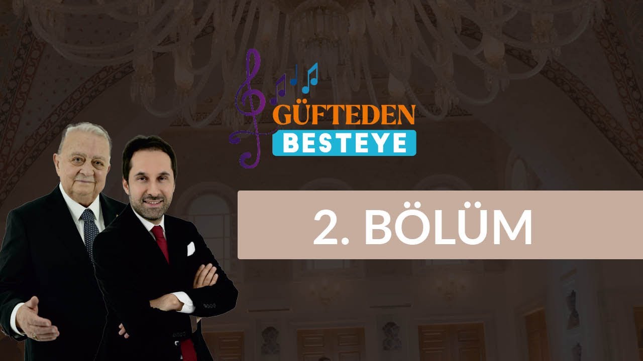 İbrahim Şengül - Güfteden Besteye 2. Bölüm