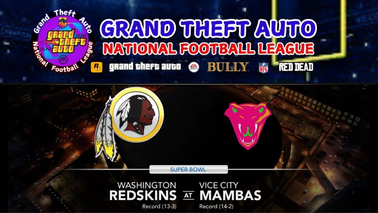 GTA NFL - Vice City Mambas vs Washington Redskins - Grand Theft Auto Football League Super Bowl 2026