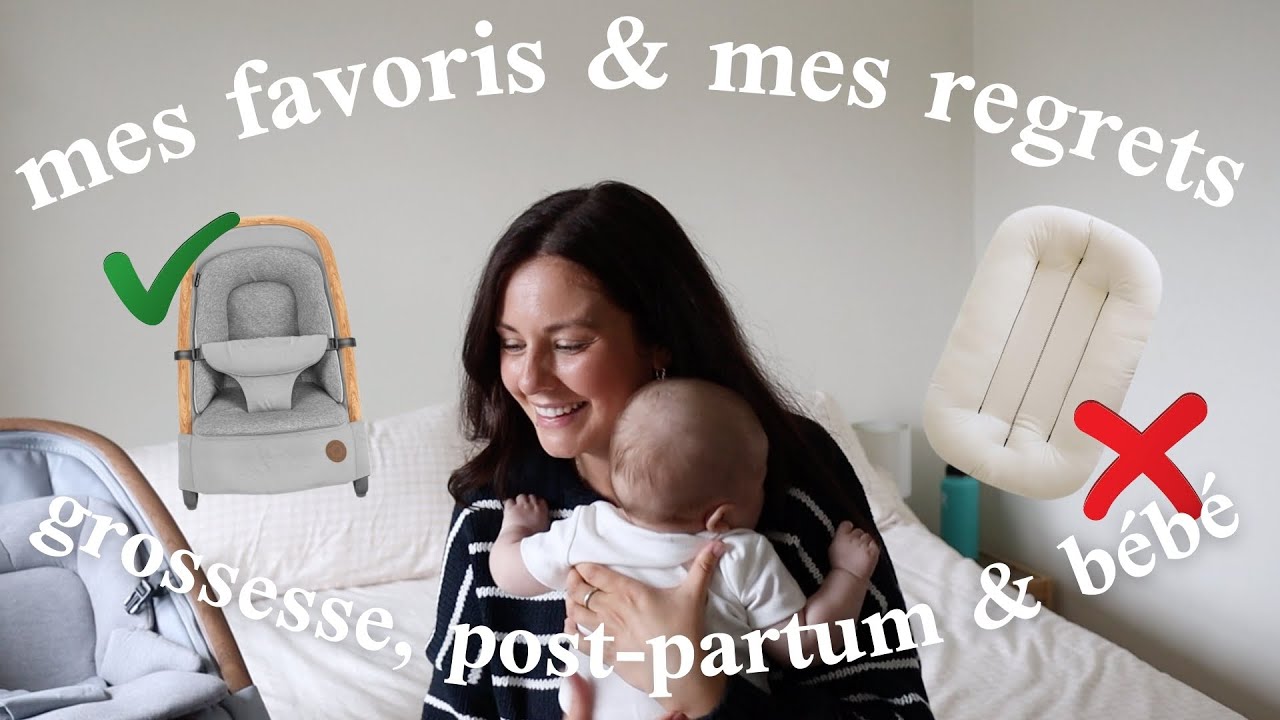 Mes favoris et mes regrets. Grossesse, post-partum & nouveau-né!