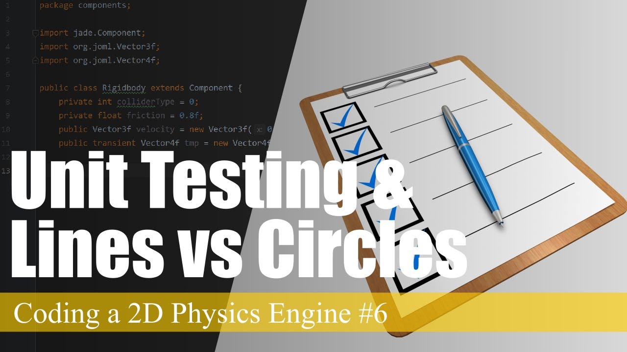 Unit tests and Line vs Circle | Coding a 2D Physics Engine in Java #6